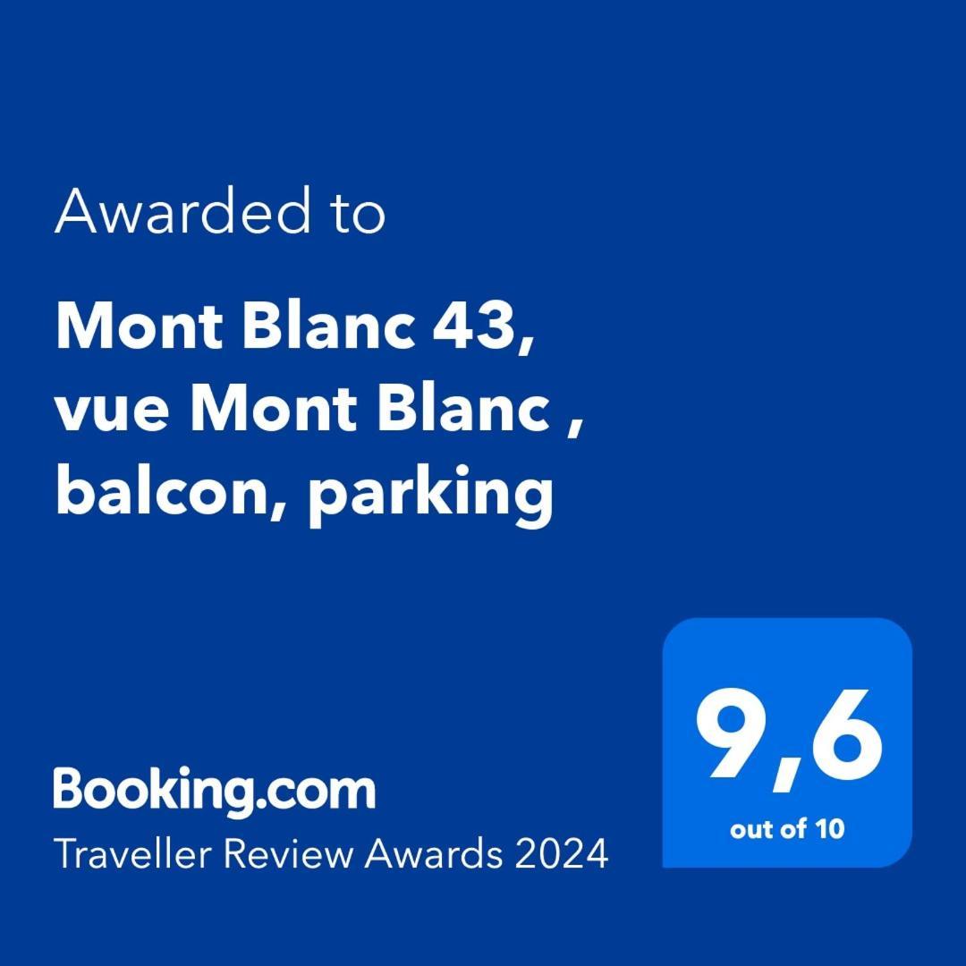 Апартаменти Mont Blanc 43, Vue Mont Blanc , Balcon, Parking Шамоні Екстер'єр фото